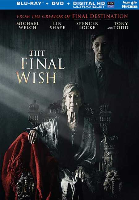 فيلم The Final Wish 2018 مترجم