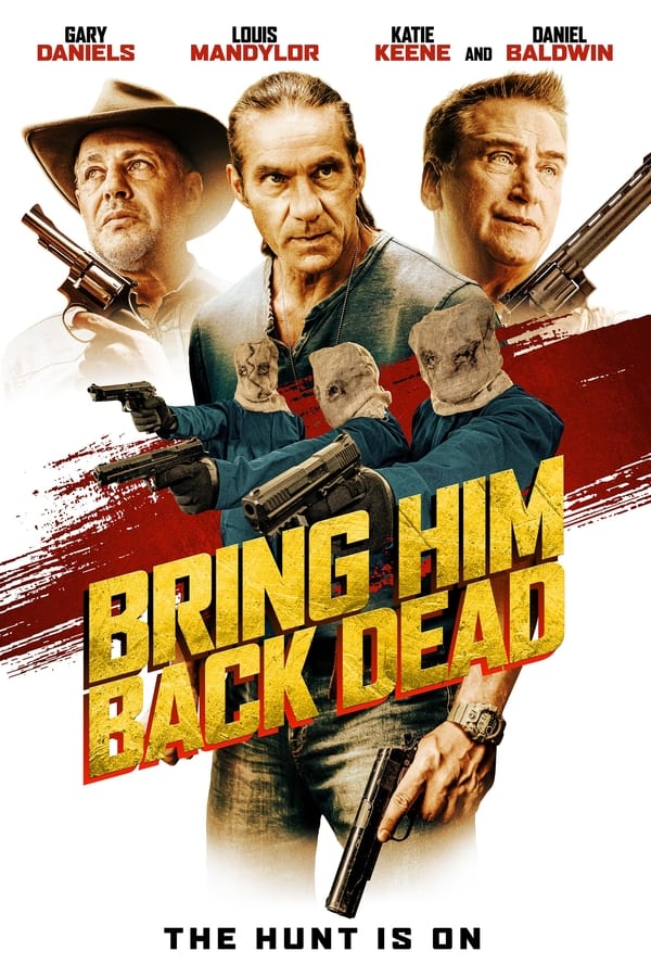 فيلم Bring Him Back Dead 2022 مترجم