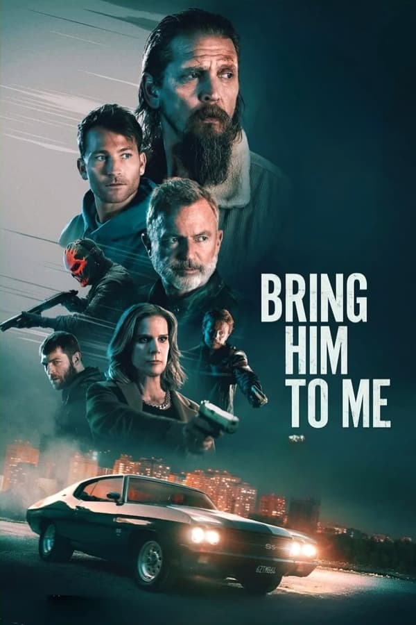 فيلم Bring Him to Me 2023 مترجم