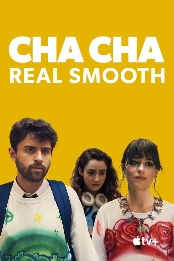 فيلم Cha Cha Real Smooth 2022 مترجم