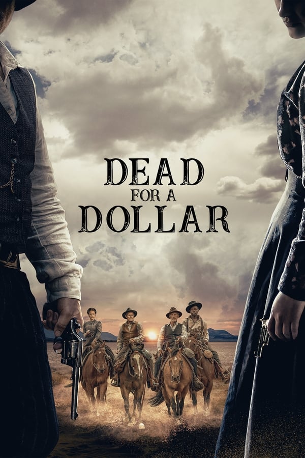 فيلم Dead for a Dollar 2022 مترجم