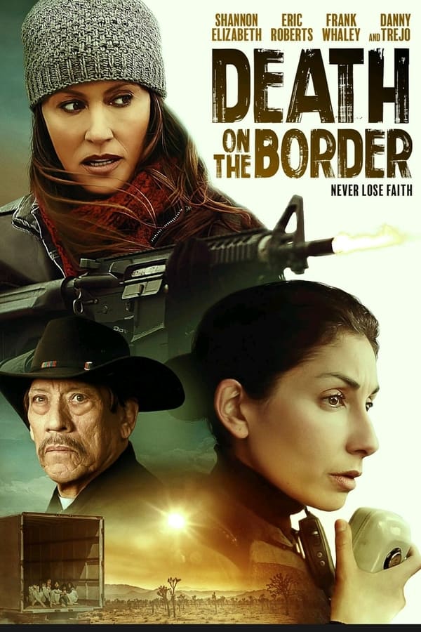 فيلم Death on the Border 2023 مترجم