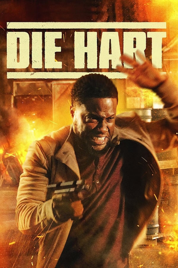 فيلم Die Hart: The Movie 2023 مترجم