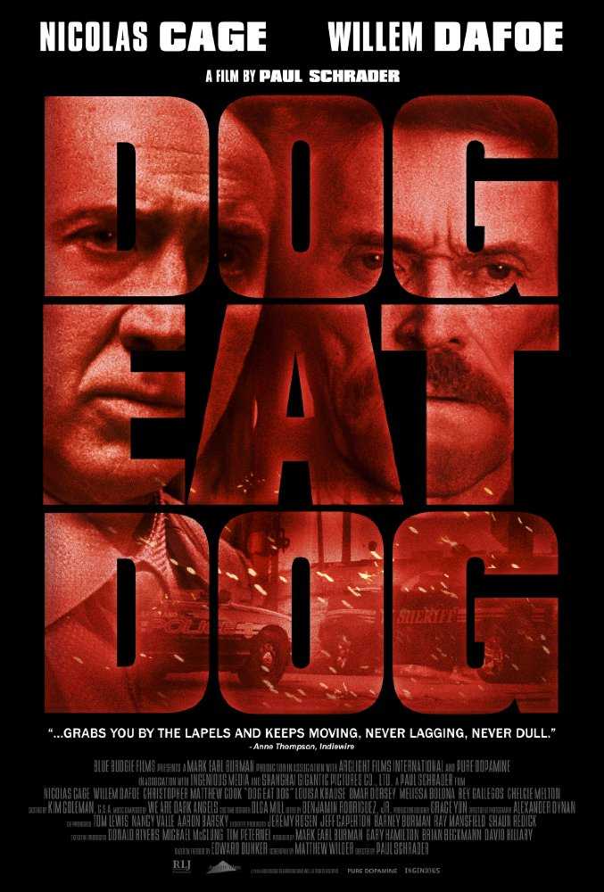 فيلم Dog Eat Dog 2016 مترجم