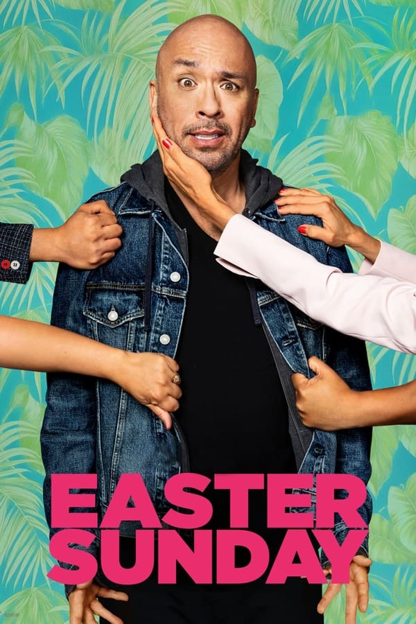 فيلم Easter Sunday 2022 مترجم