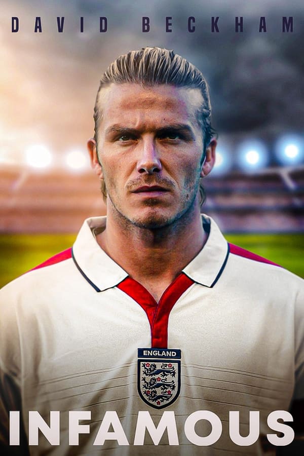 فيلم David Beckham: Infamous 2022 مترجم