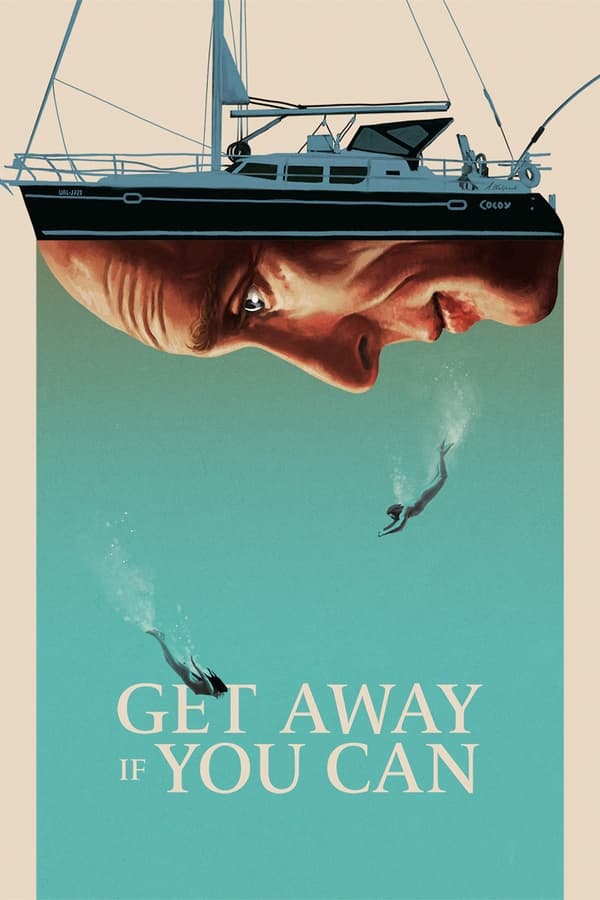 فيلم Get Away If You Can 2022 مترجم