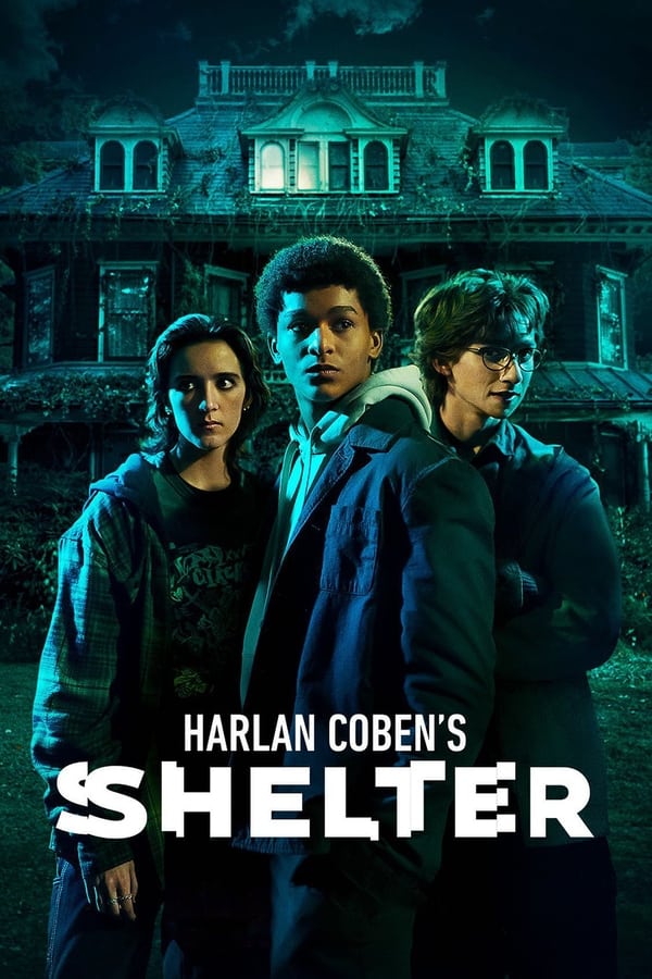 مسلسل Harlan Coben's Shelter موسم 1 حلقة 5