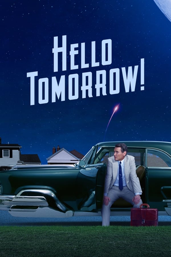 مسلسل Hello Tomorrow! موسم 1 حلقة 10 والاخيرة