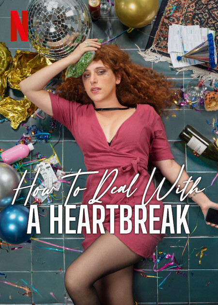 فيلم How to Deal with a Heartbreak 2023 مترجم