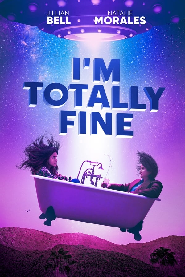 فيلم I'm Totally Fine 2022 مترجم