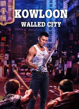 فيلم Kowloon Walled City 2021 مترجم