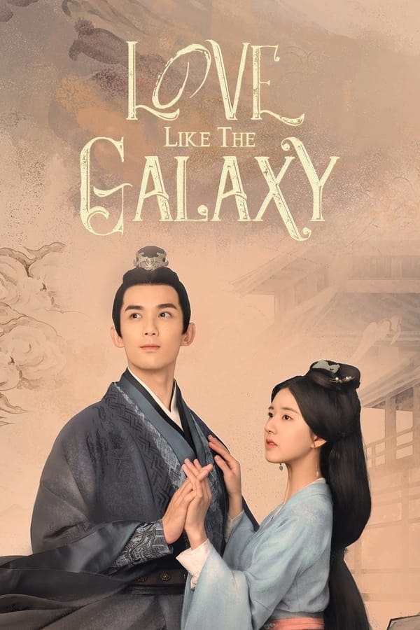 مسلسل Love Like the Galaxy موسم 1 حلقة 37