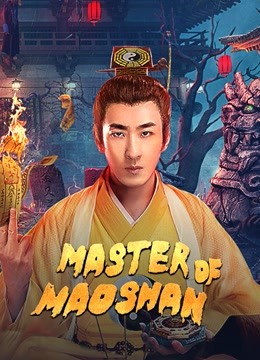 فيلم Master of Maoshan 2021 مترجم