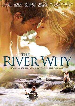 فيلم The River Why 2010 مترجم