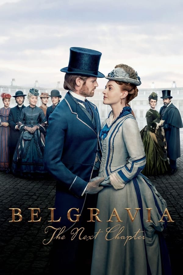 مسلسل Belgravia: The Next Chapter موسم 1 حلقة 6