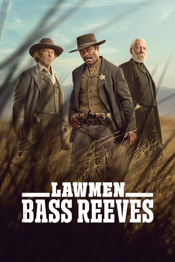 مسلسل Lawmen: Bass Reeves موسم 1 حلقة 8 والاخيرة