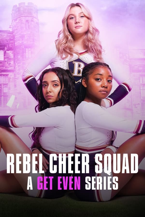 مسلسل Rebel Cheer Squad: A Get Even Series موسم 1 حلقة 3