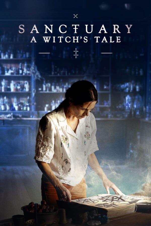 مسلسل Sanctuary: A Witch's Tale موسم 1 حلقة 1