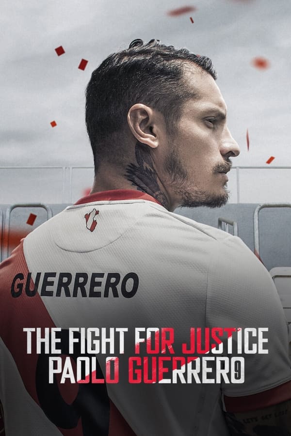 مسلسل The Fight for Justice: Paolo Guerrero موسم 1 حلقة 5