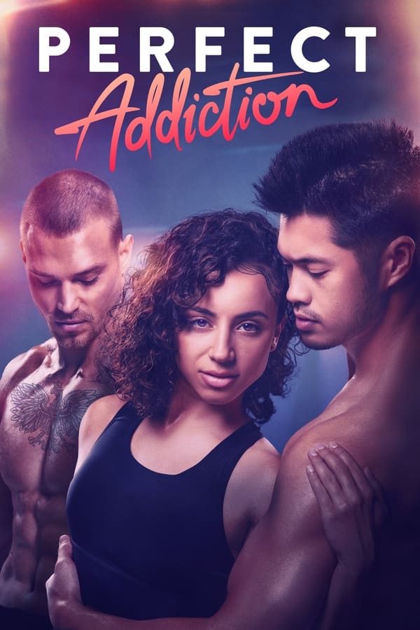 فيلم Perfect Addiction 2023 مترجم