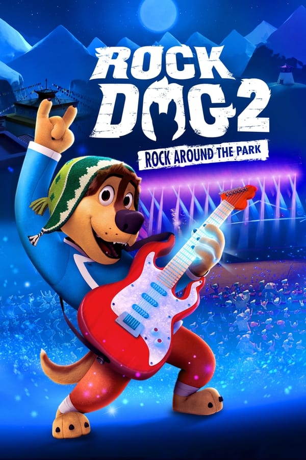 فيلم Rock Dog 2: Rock Around the Park 2022 مترجم