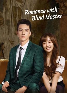 مسلسل Romance with Blind Master موسم 1 حلقة 6