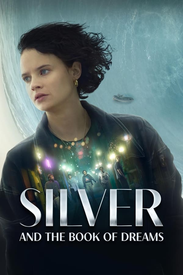 فيلم Silver and the Book of Dreams 2023 مترجم