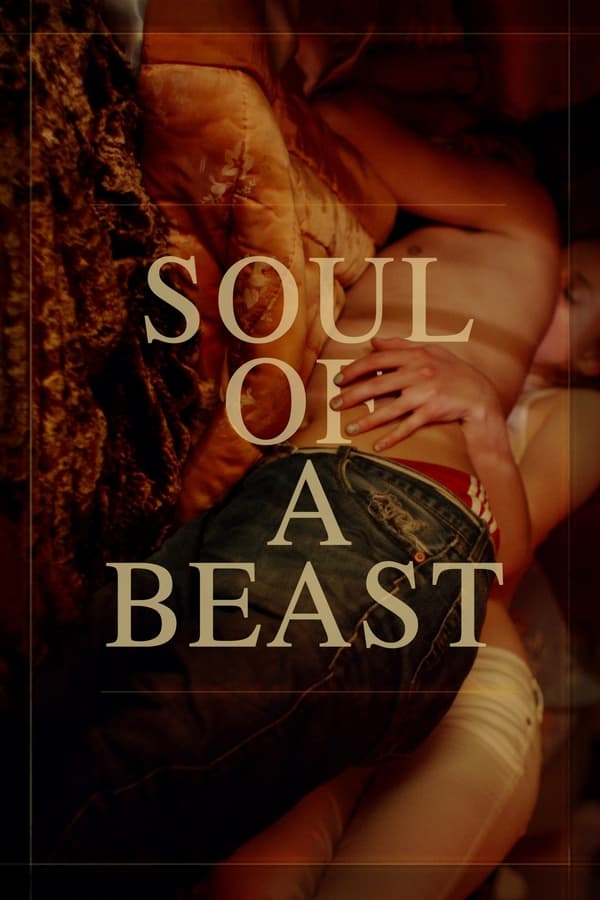 فيلم Soul of a Beast 2021 مترجم