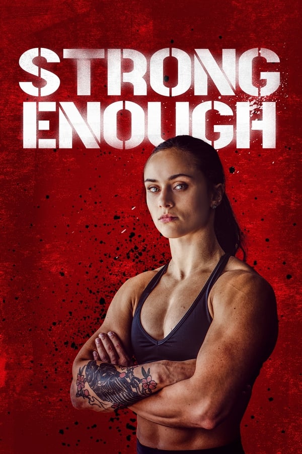 فيلم Strong Enough 2022 مترجم