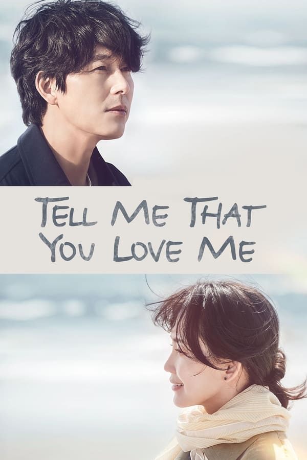 مسلسل Tell Me That You Love Me موسم 1 حلقة 11