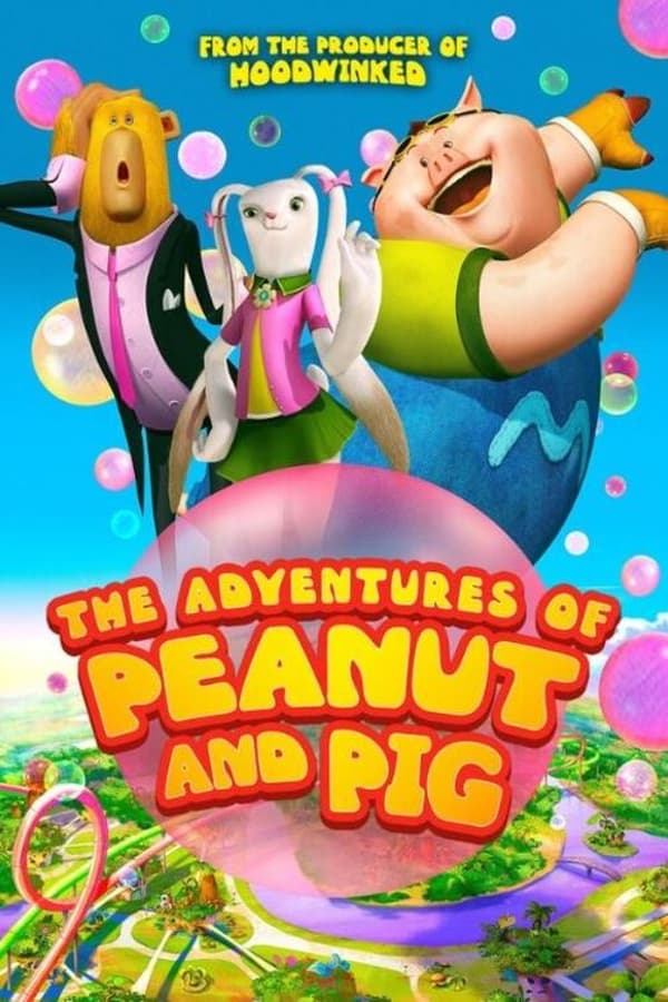 فيلم The Adventures of Peanut and Pig 2022 مترجم