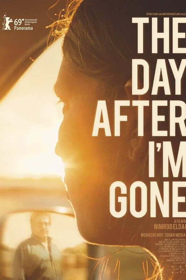 فيلم The Day After I'm Gone 2019 مترجم