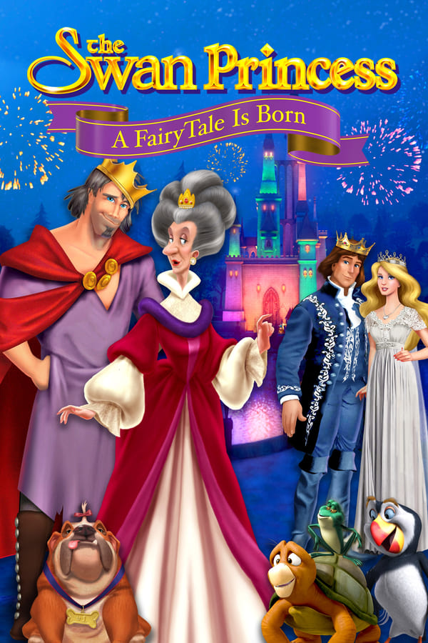 فيلم The Swan Princess: A Fairytale Is Born 2023 مترجم