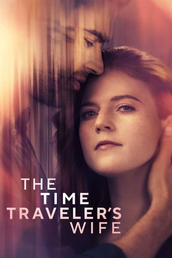 مسلسل The Time Traveler's Wife موسم 1 حلقة 6 والاخيرة