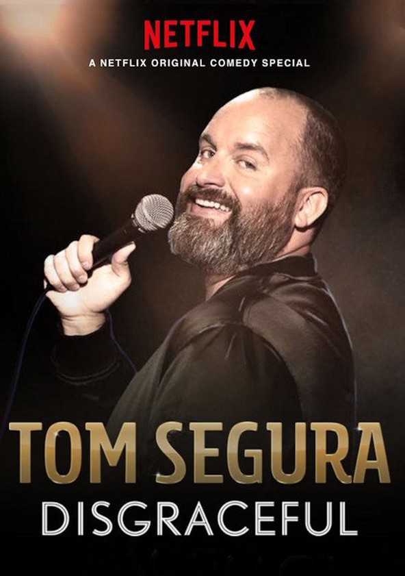 فيلم Tom Segura: Disgraceful 2018 مترجم