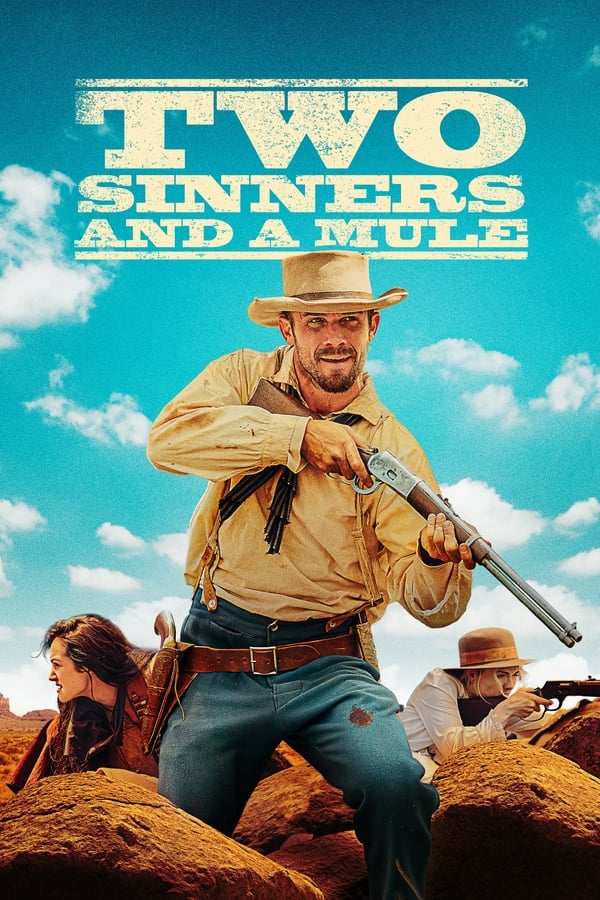 فيلم Two Sinners and a Mule 2023 مترجم