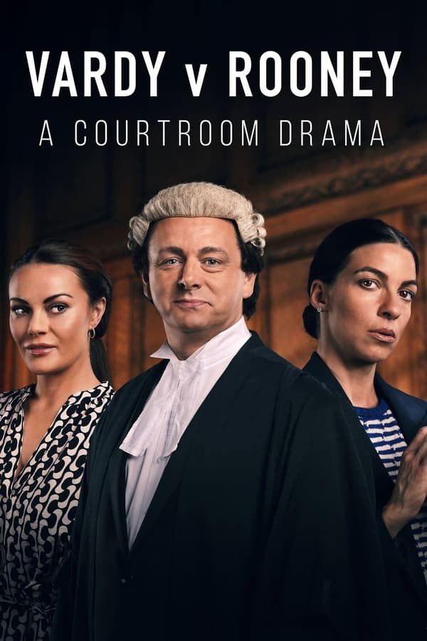 مسلسل Vardy v Rooney: A Courtroom Drama موسم 1 حلقة 1