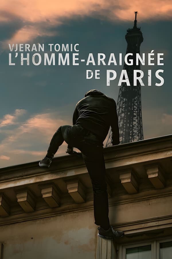 فيلم Vjeran Tomic: The Spider-Man of Paris 2023 مترجم