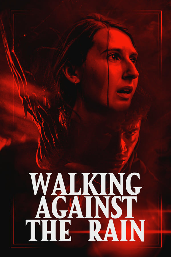 فيلم Walking Against the Rain 2022 مترجم