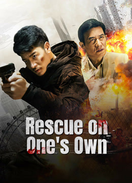 فيلم Rescue on One's Own 2024 مترجم