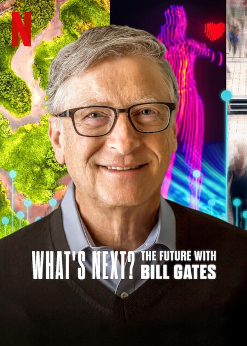 مسلسل What's Next: The Future with Bill Gates موسم 1 حلقة 3