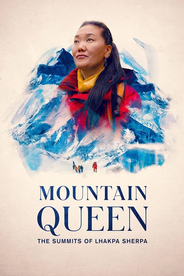 فيلم Mountain Queen: The Summits of Lhakpa Sherpa 2023 مترجم